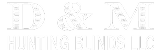 D & M Hunting Blinds